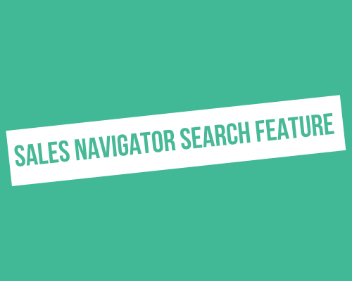 How to how to use Sales Navigator in LinkedIn?