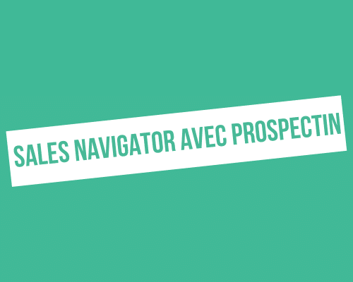 Comment faire pour utiliser un seul compte Sales Navigator pour plusieurs comptes ProspectIn ?