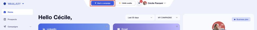 How to generate B2B leads on LinkedIn : Start a campaign on Waalaxy.
