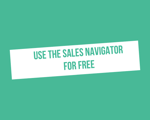 Use Sales Navigator Free