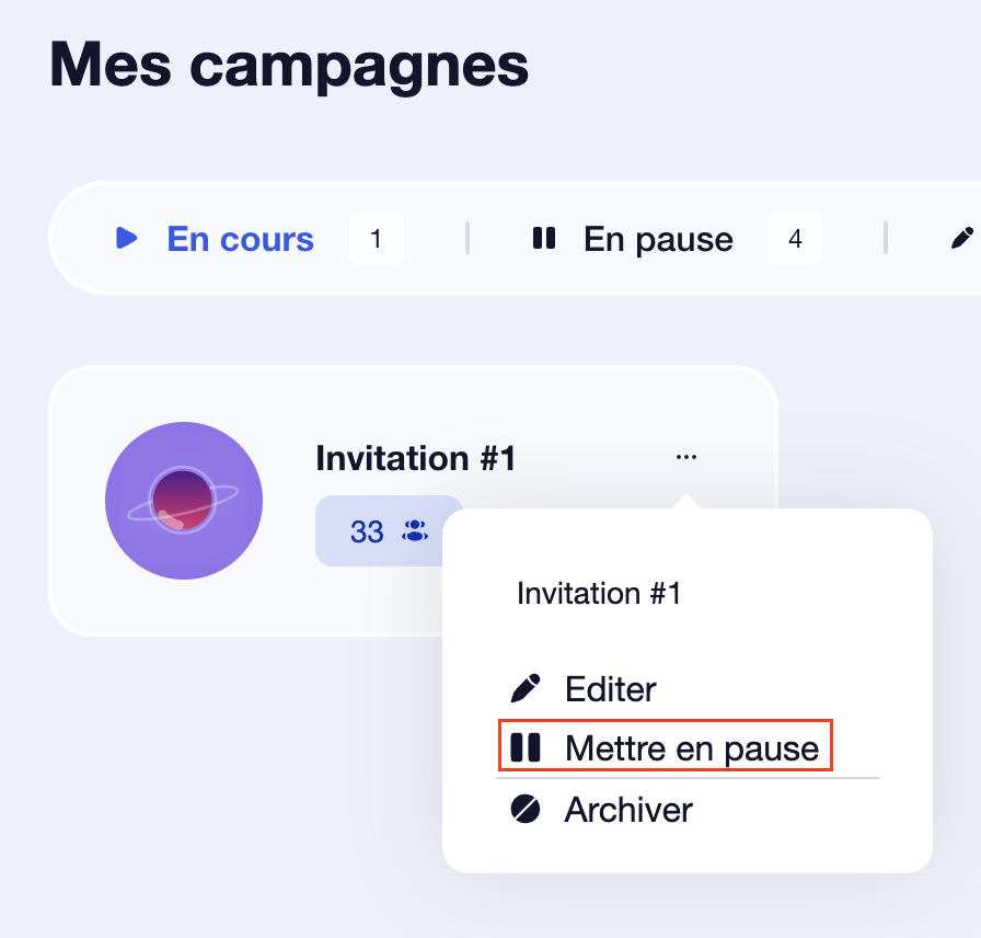 campagne Waalaxy mettre en pause une campagne