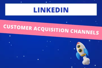 Customer acquisition channels