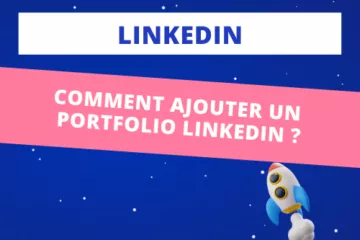 Comment ajouter un portfolio LinkedIn ?
