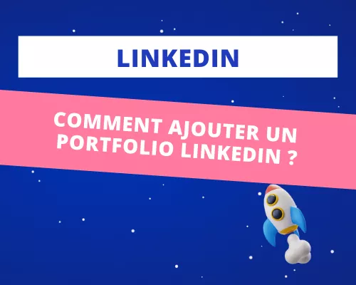 Comment ajouter un portfolio LinkedIn ?