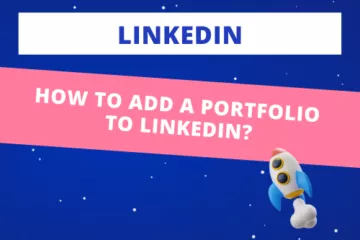 How To Add a Portfolio To LinkedIn?
