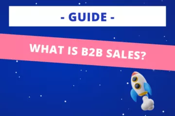 What is B2B Sales?