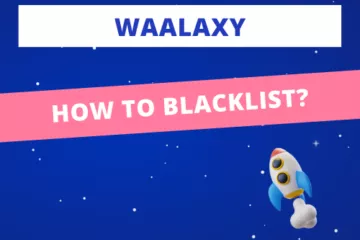 How to Blacklist on Waalaxy?