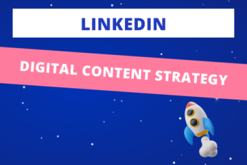 Digital content strategy on LinkedIn