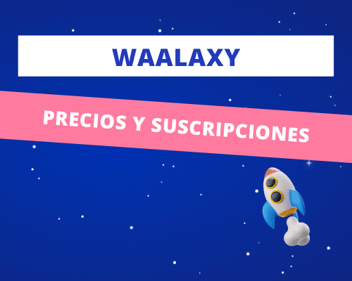 Waalaxy PRECIOS Y SUSCRIPCIONES