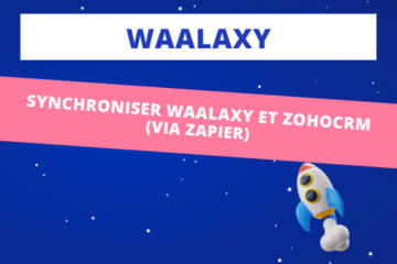 synchroniser-waalaxy-zohocrm-presentation