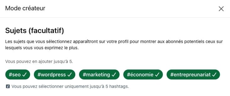 Mode créateur LinkedIn et sujets hashtags mis en avant.